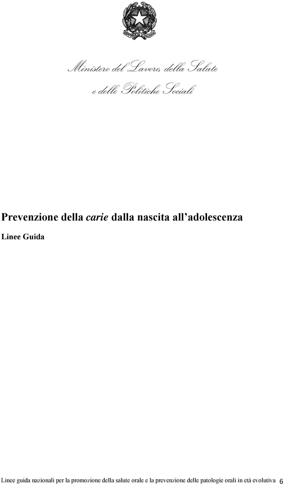 Guida Linee guida nazionali per la promozione della salute