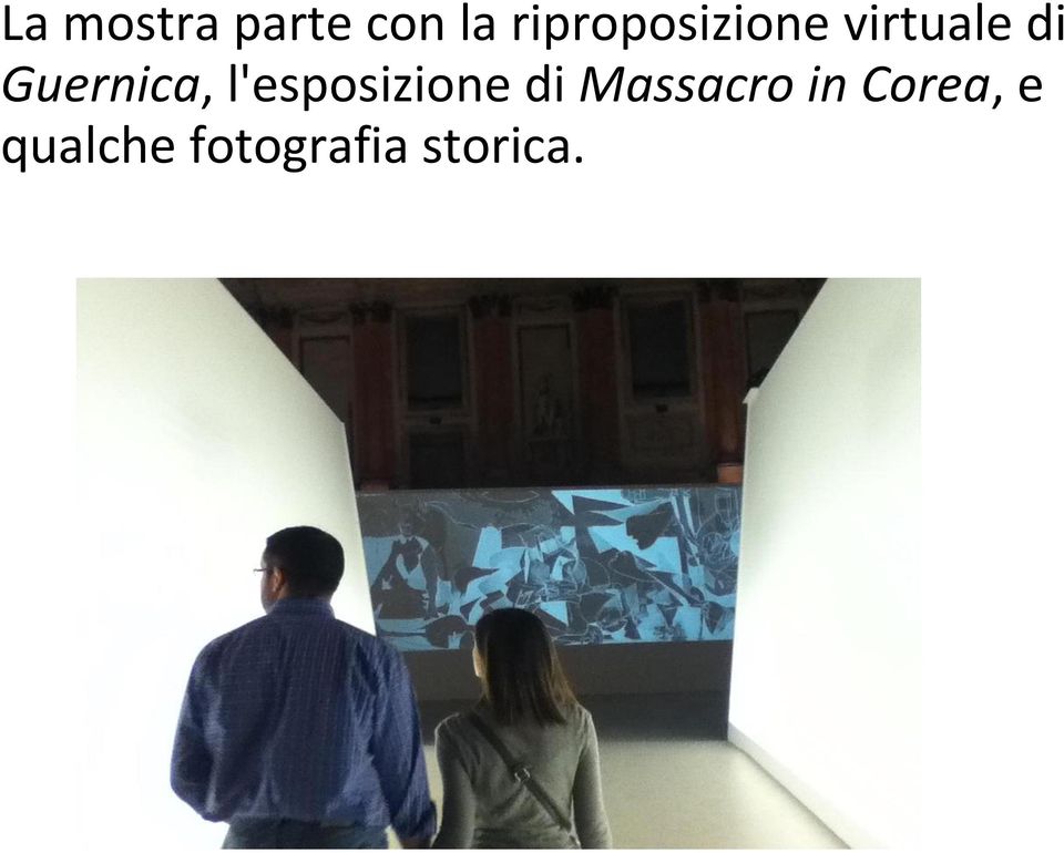 Guernica, l'esposizione di