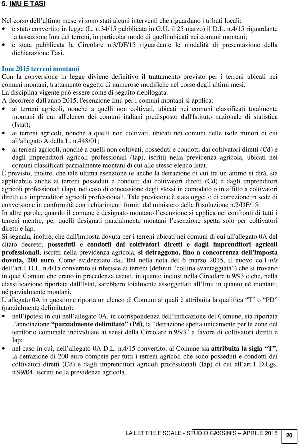 3/df/15 riguardante le modalità di presentazione della dichiarazione Tasi.