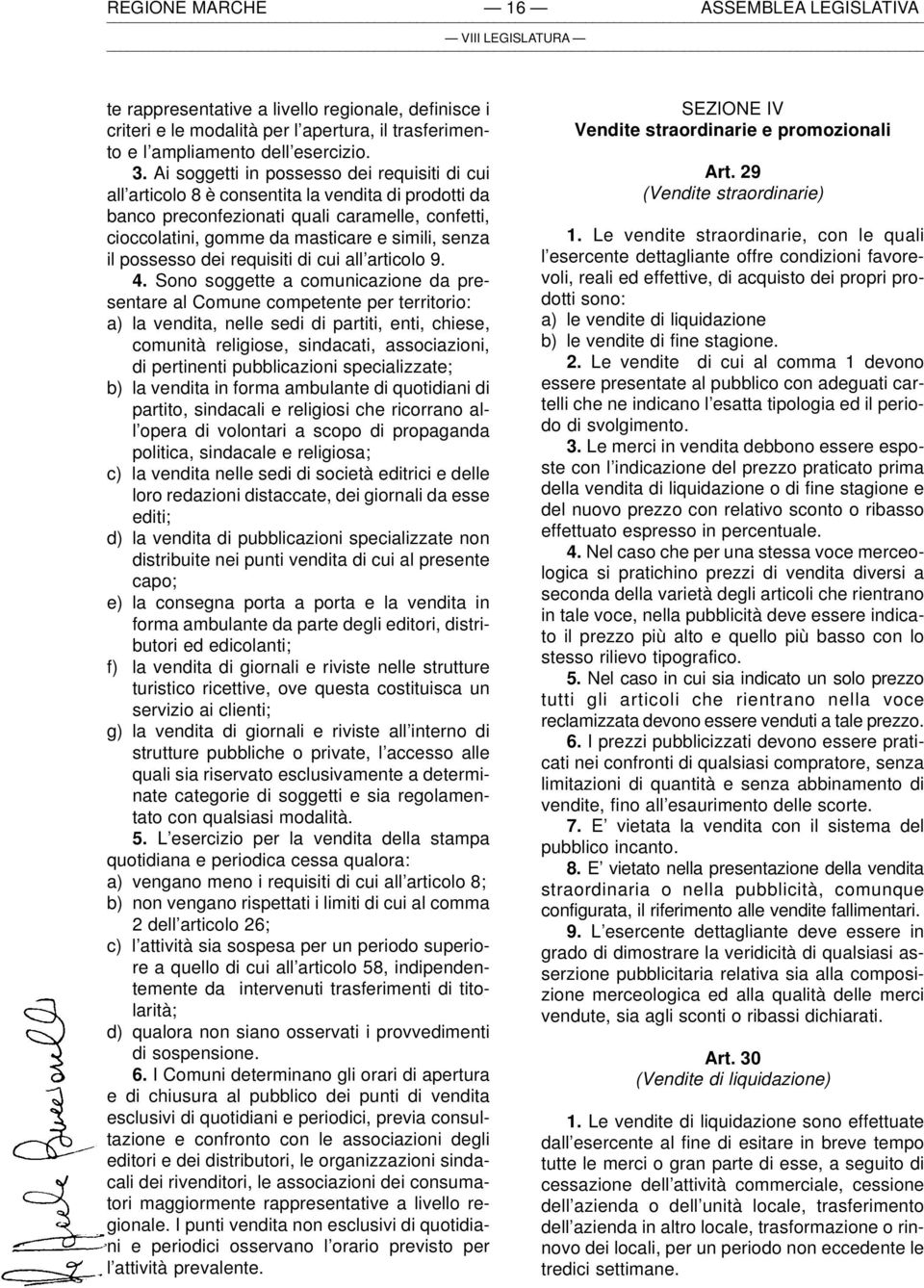 possesso dei requisiti di cui all articolo 9. 4.