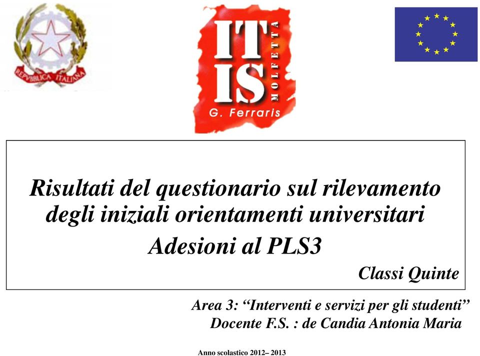 Classi Quinte Area 3: Interventi e servizi per gli