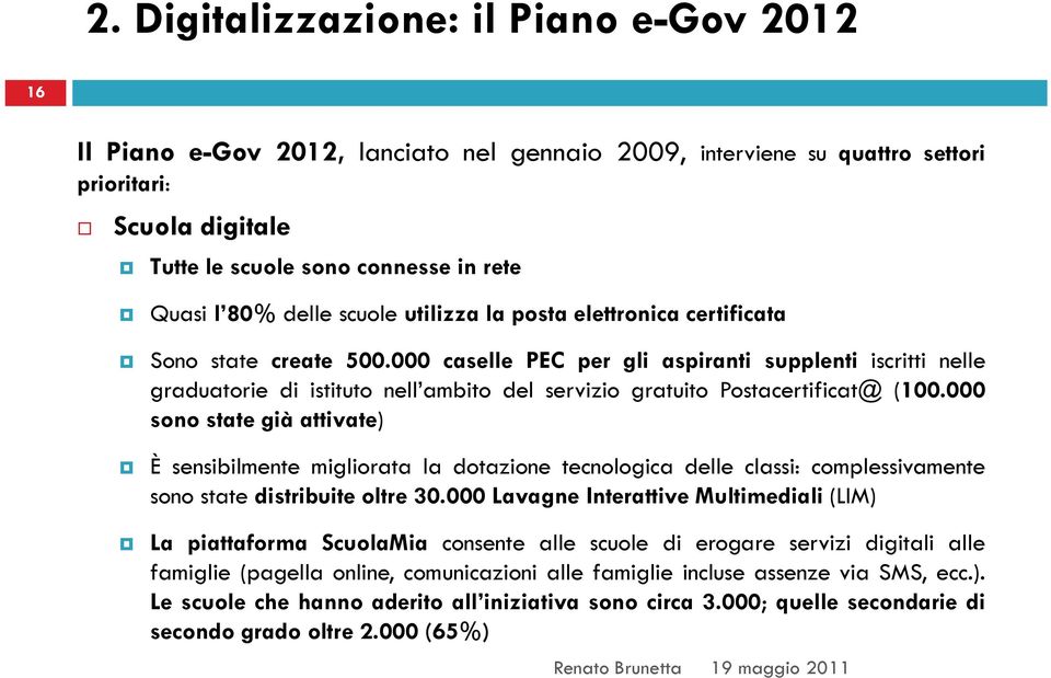 000 caselle PEC per gli aspiranti supplenti iscritti nelle graduatorie di istituto nell ambito del servizio gratuito Postacertificat@ (100.