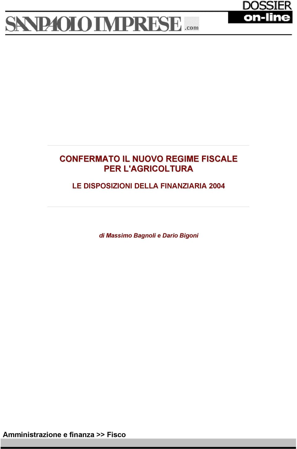 FINANZIARIA 2004 di Massimo Bagnoli e