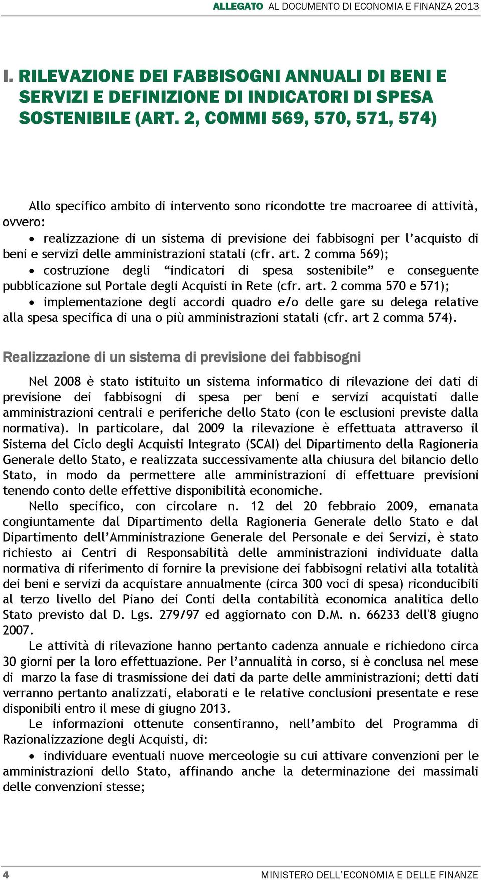 servizi delle amministrazioni statali (cfr. art.