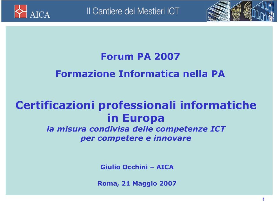 la misura condivisa delle competenze ICT per