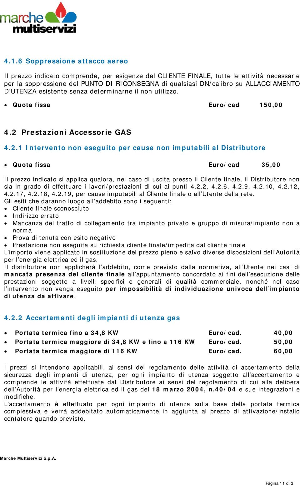 Prestazioni Accessorie GAS 4.2.