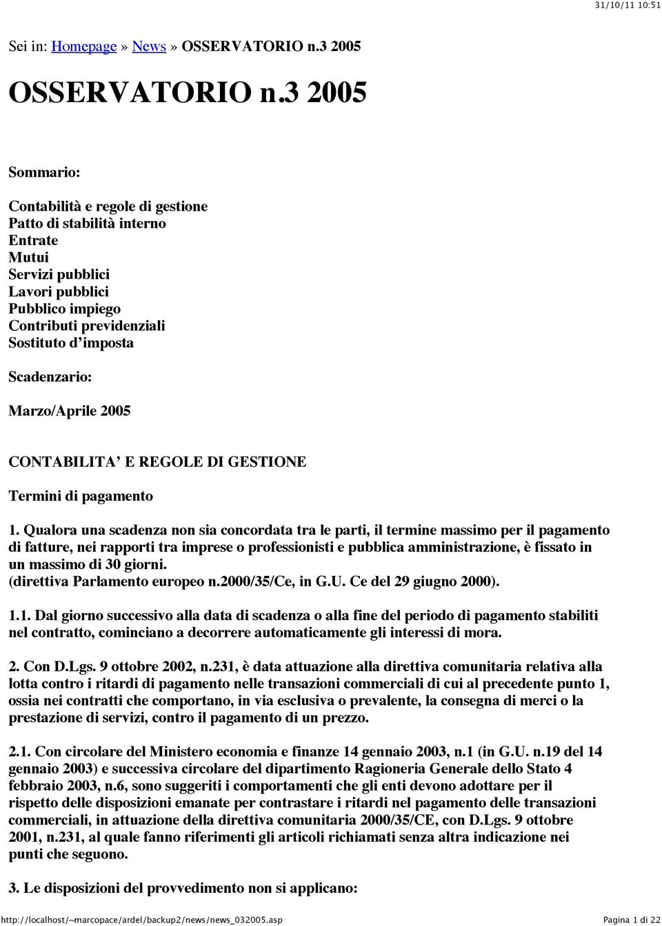 Marzo/Aprile 2005 CONTABILITA E REGOLE DI GESTIONE Termini di pagamento 1.