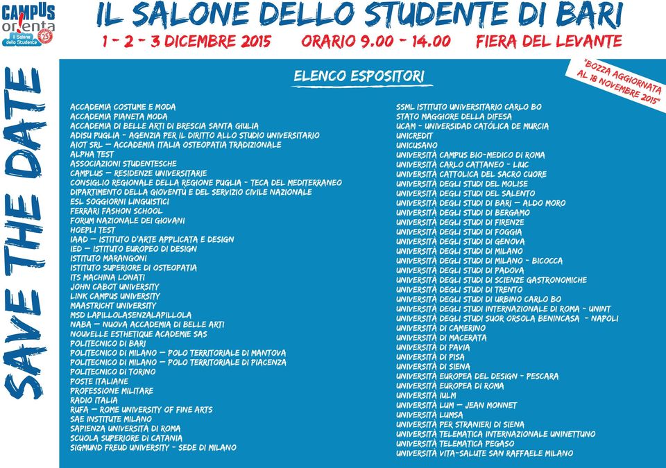 MEDITERRANEO DIPARTIMENTO DELLA GIOVENTÙ E DEL SERVIZIO CIVILE NAZIONALE ESL SOGGIORNI LINGUISTICI FERRARI FASHON SCHOOL FORUM NAZIONALE DEI GIOVANI HOEPLI TEST IAAD ISTITUTO D ARTE APPLICATA E