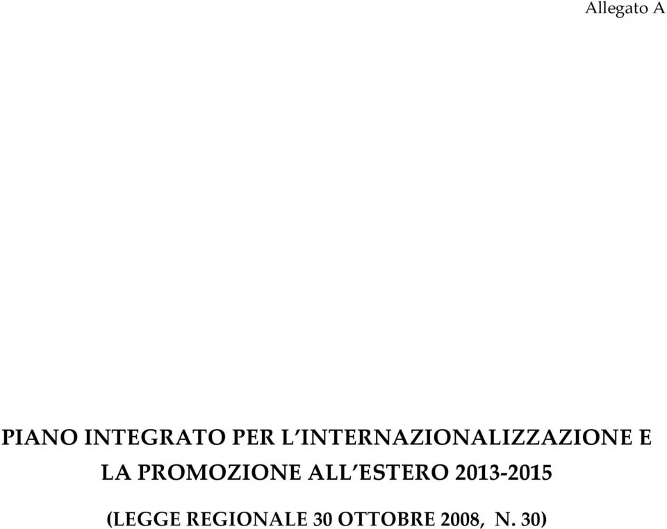 PROMOZIONE ALL ESTERO 2013-2015