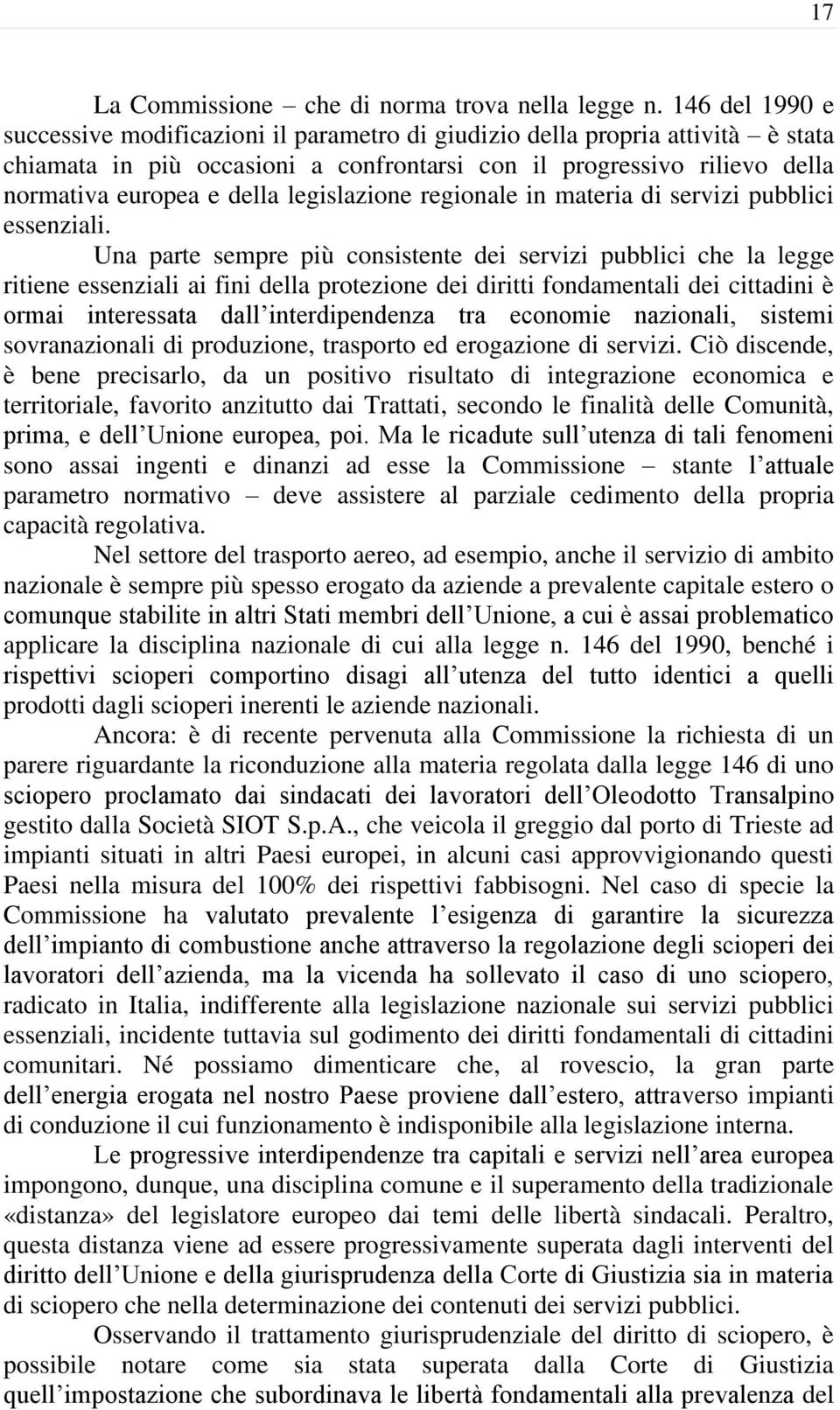 legislazione regionale in materia di servizi pubblici essenziali.