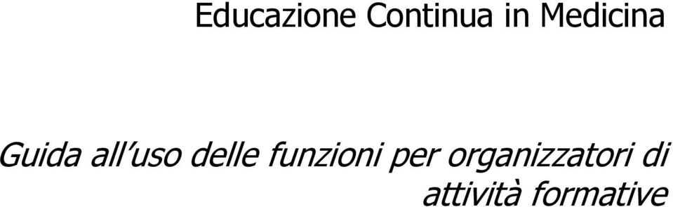 delle funzioni per