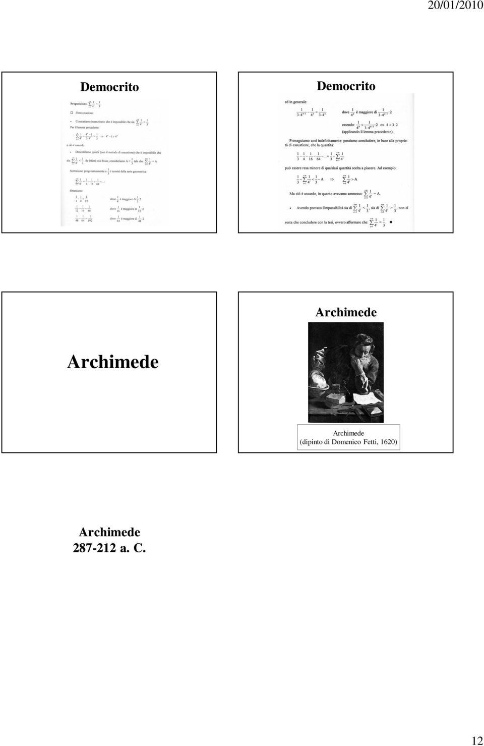 sono estratti da citazioni e biografie di altri personaggi (lo citano: Tito Livio, Plutarco, Polibio, Cicerone,