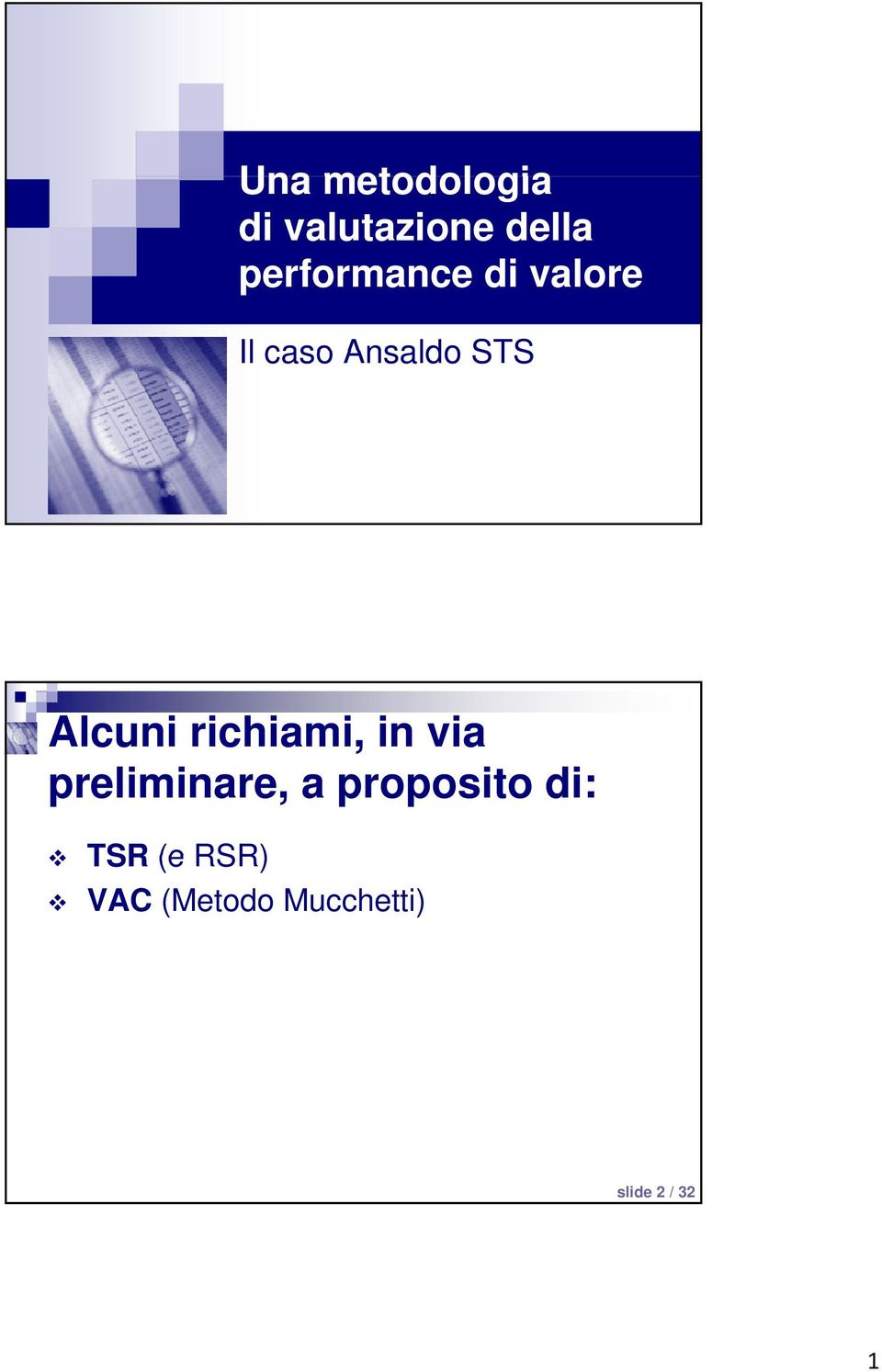 Alcuni richiami, in via preliminare, a