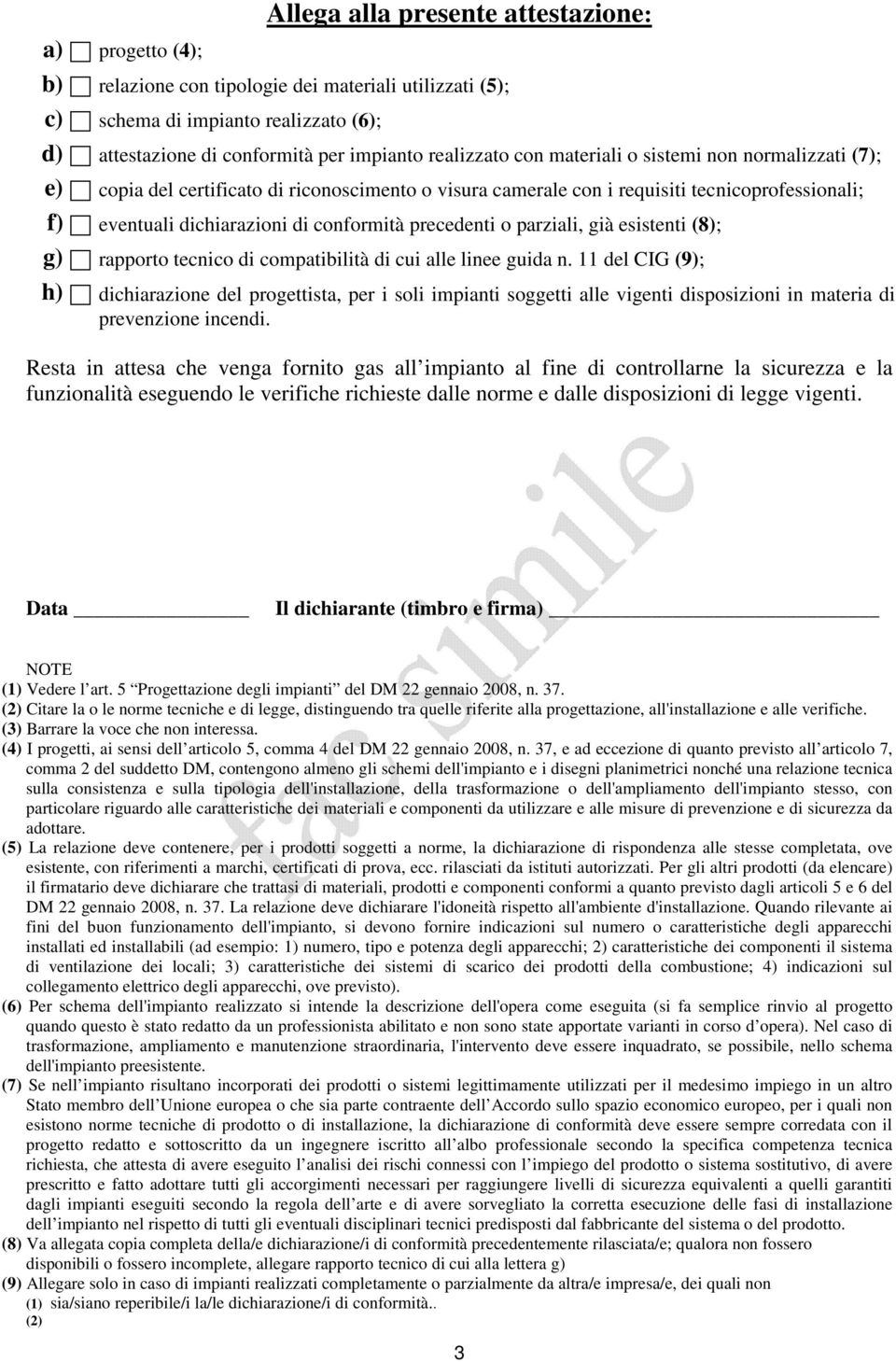 precedenti o parziali, già esistenti (8); rapporto tecnico di compatibilità di cui alle linee guida n.