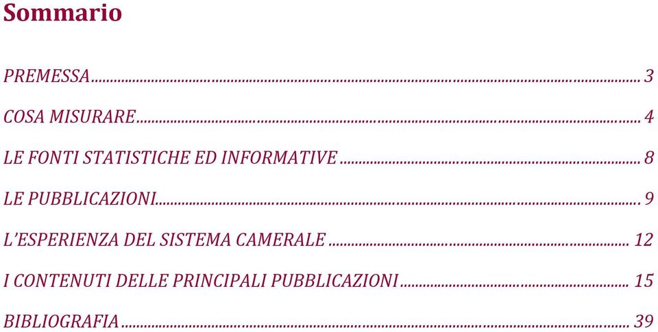 .. 8 LE PUBBLICAZIONI.