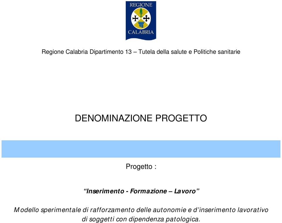 Formazione Lavoro Modello sperimentale di rafforzamento delle