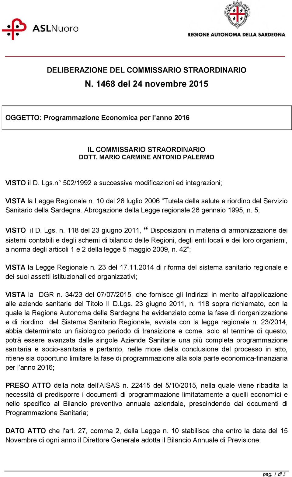 Abrogazione della Legge regionale 26 gennaio 1995, n.