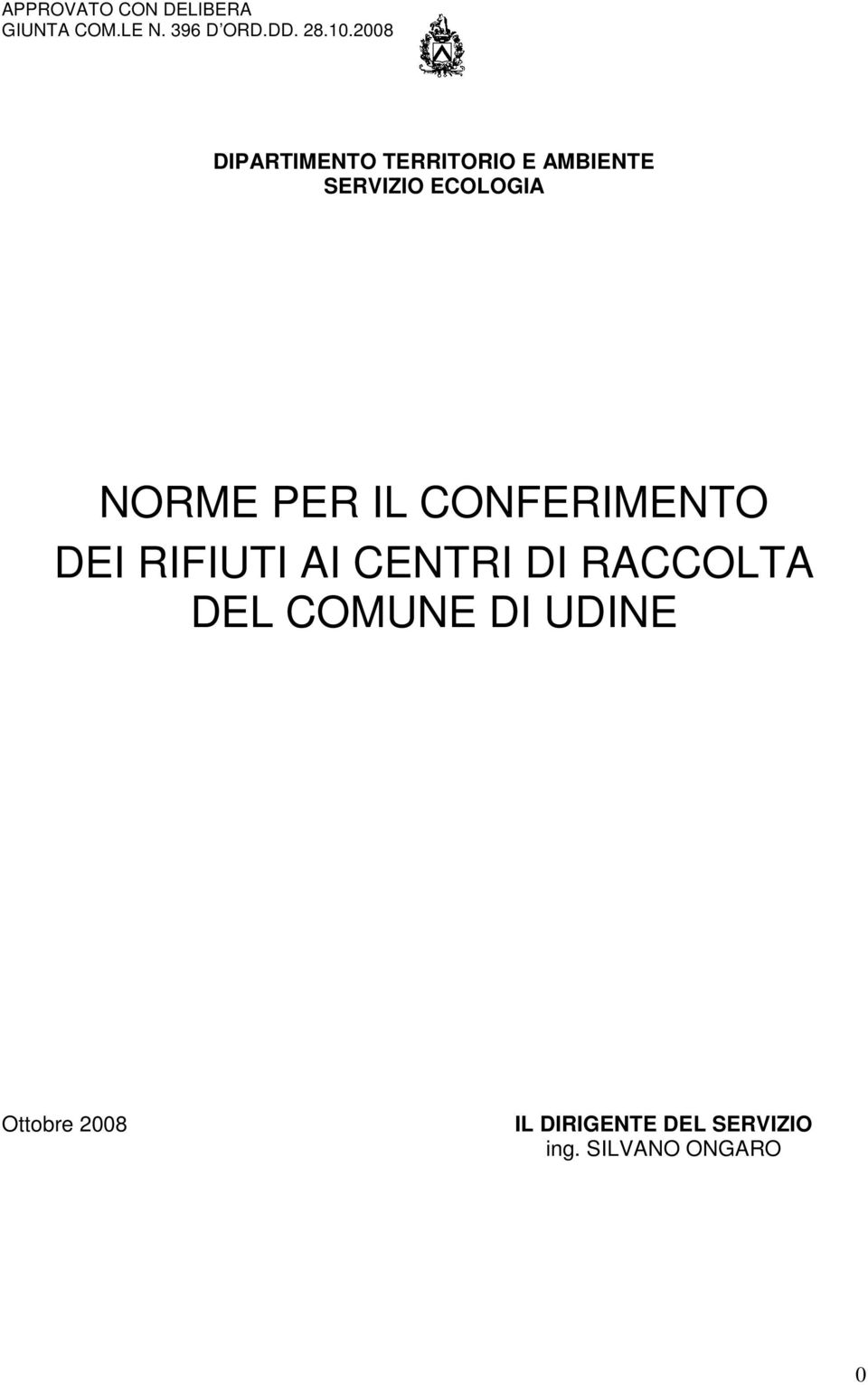 AI CENTRI DI RACCOLTA DEL COMUNE DI UDINE