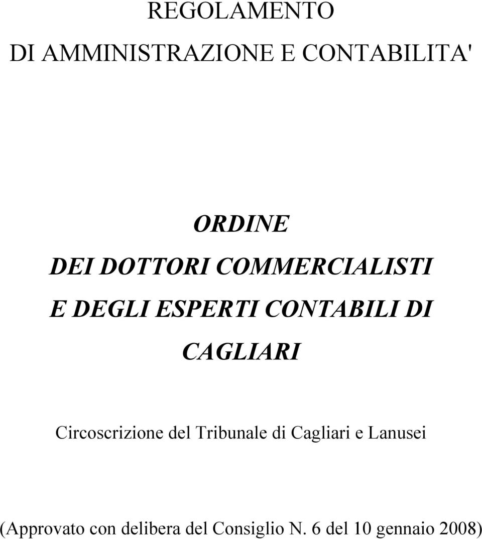CAGLIARI Circoscrizione del Tribunale di Cagliari e