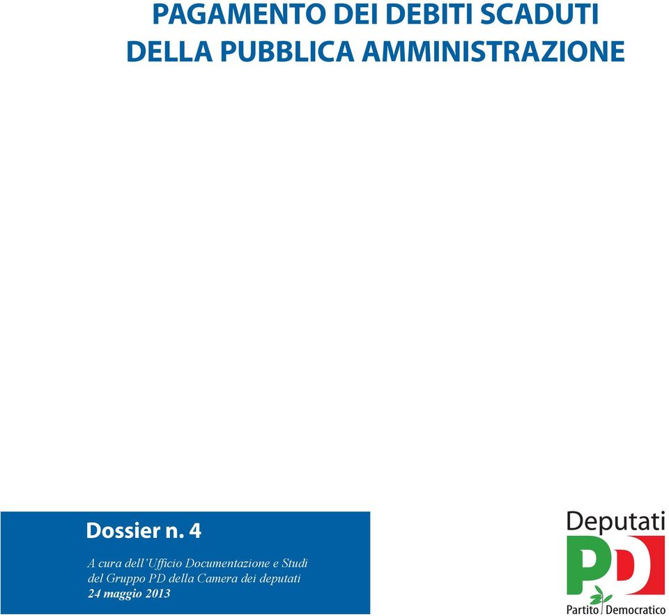 4 A cura dell Ufficio Documentazione e