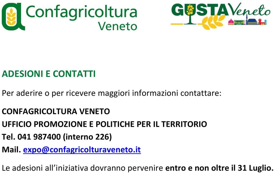 TERRITORIO Tel. 041 987400 (interno 226) Mail. expo@confagricolturaveneto.