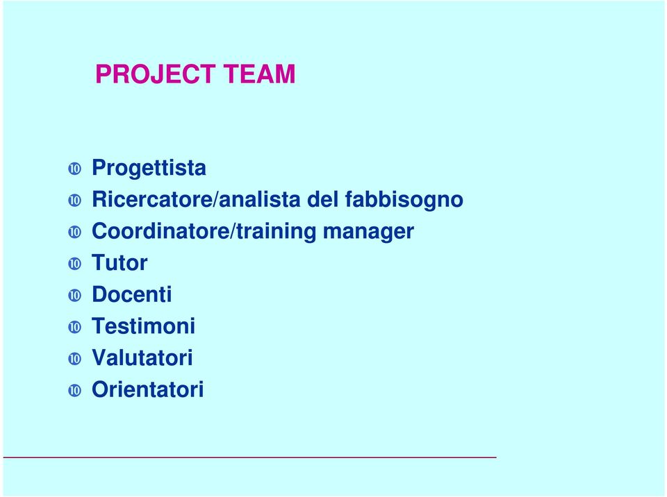 Coordinatore/training manager ❿ Tutor