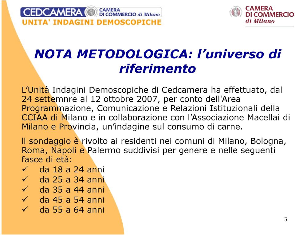 Macellai di Milano e Provincia, un indagine sul consumo di carne.