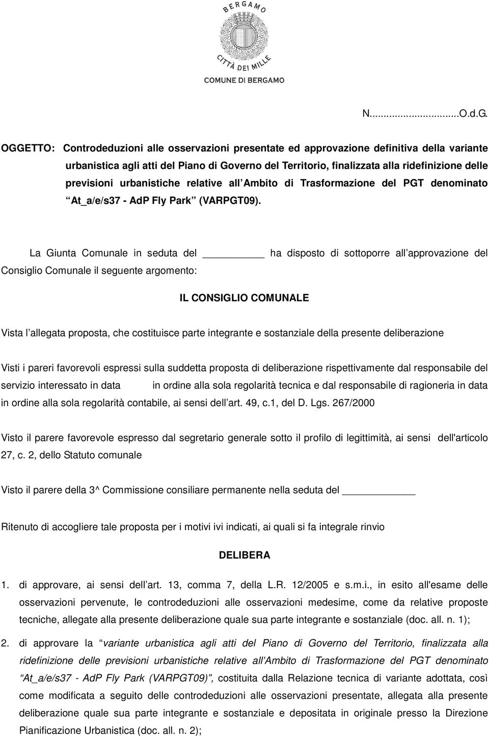 previsioni urbanistiche relative all Ambito di Trasformazione del PGT denominato At_a/e/s37 - AdP Fly Park (VARPGT09).