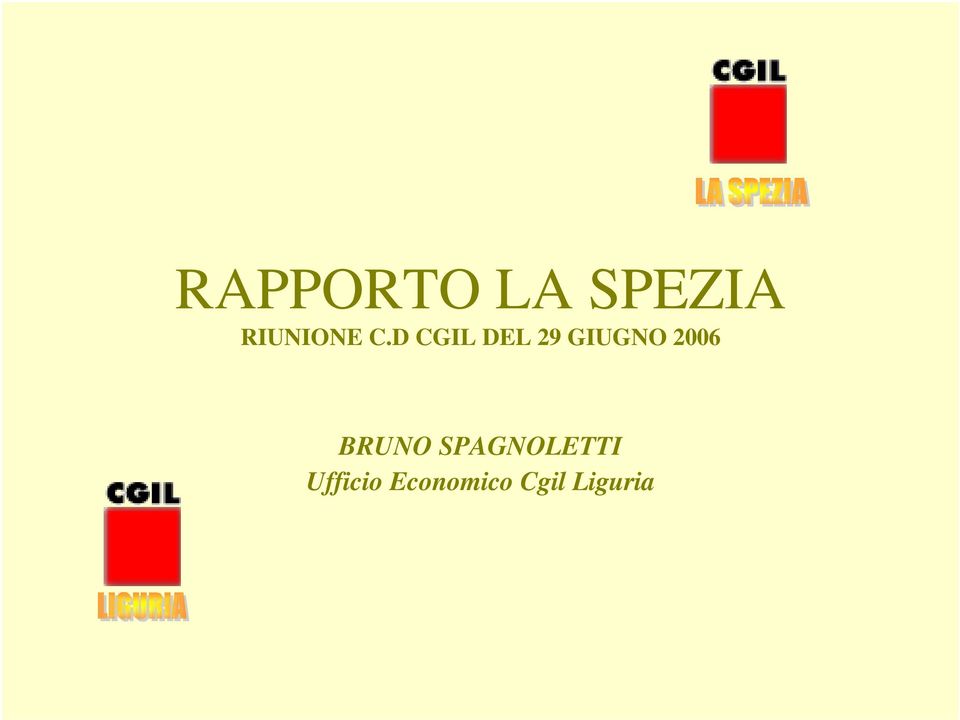 D CGIL DEL 29 GIUGNO 2006