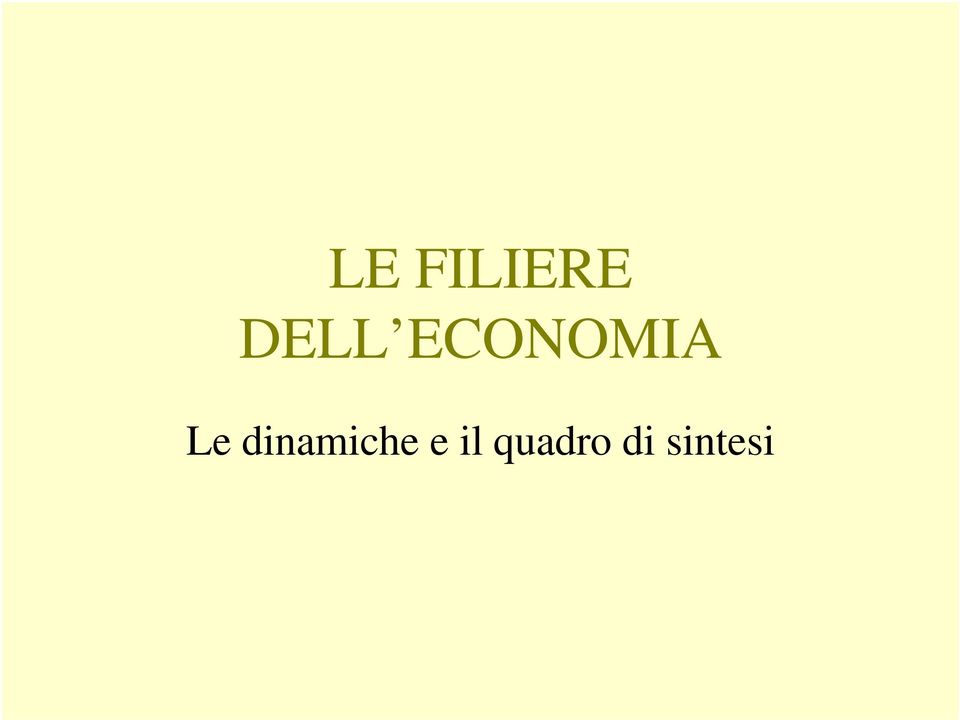 Le dinamiche e