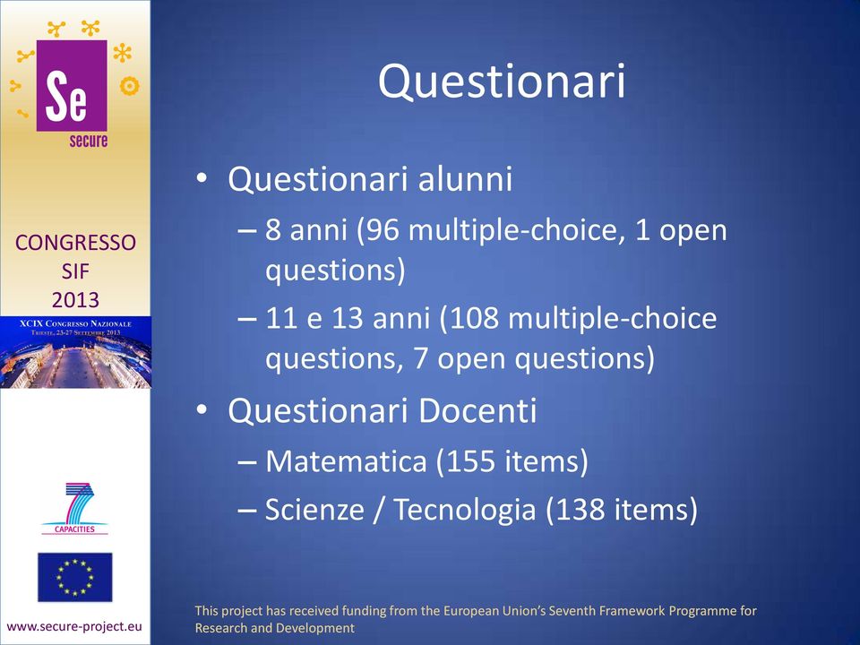 multiple-choice questions, 7 open questions)