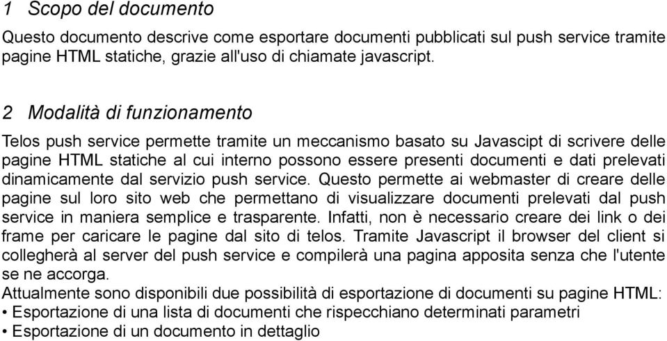 dinamicamente dal servizio push service.