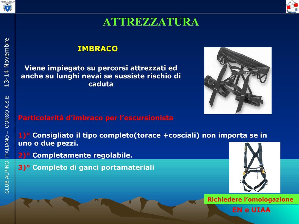 Consigliato il tipo completo(torace +cosciali) non importa se in uno o due pezzi.