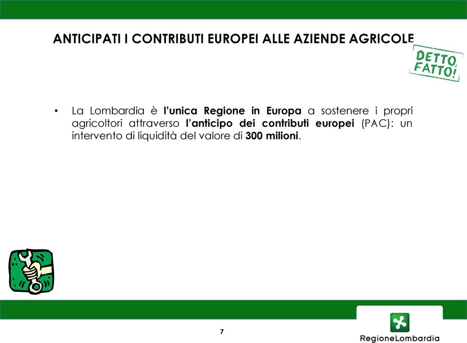 agricoltori attraverso l anticipo dei contributi europei