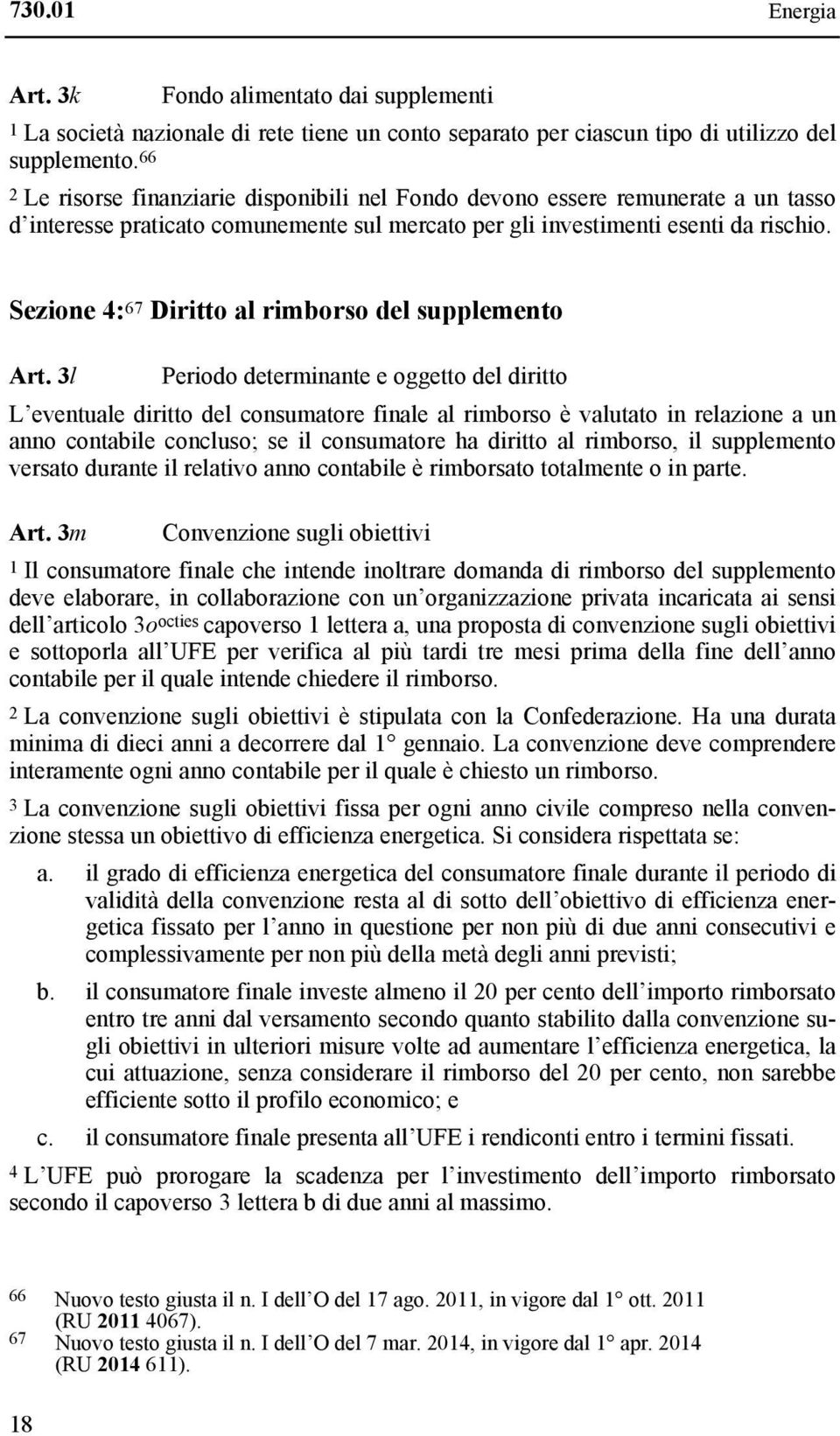 Sezione 4: 67 Diritto al rimborso del supplemento Art.