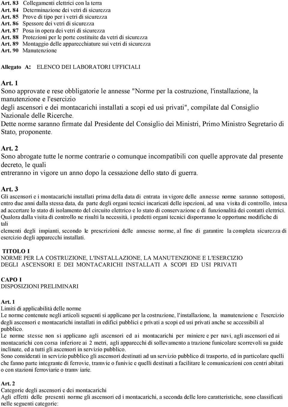 90 Manutenzione Allegato A: ELENCO DEI LABORATORI UFFICIALI Art.