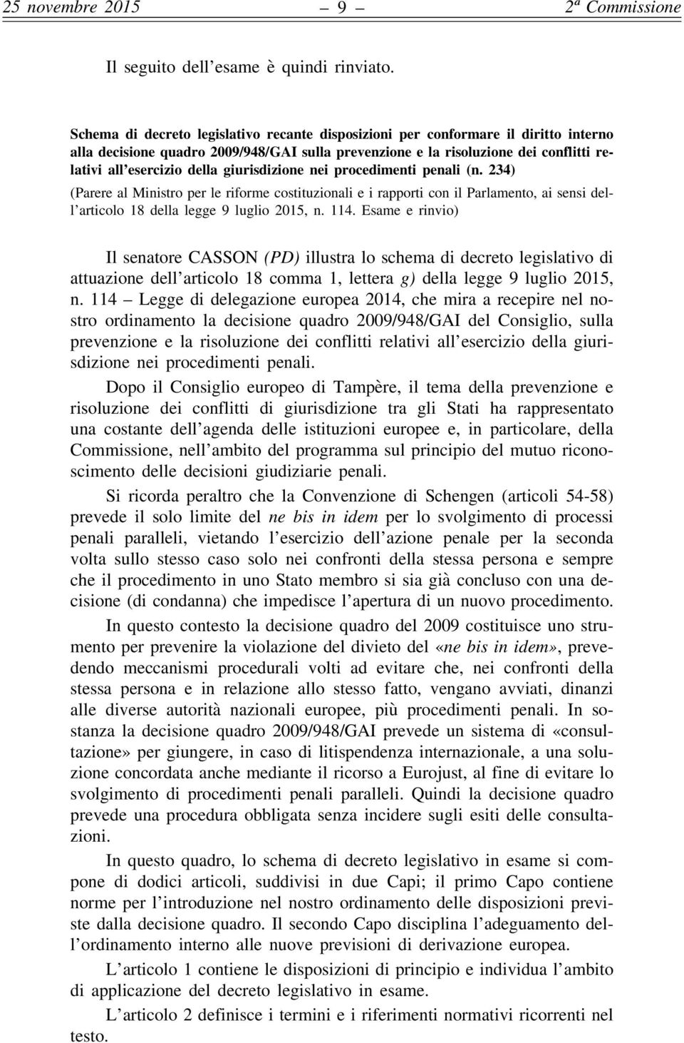 giurisdizione nei procedimenti penali (n. 234) (Parere al Ministro per le riforme costituzionali e i rapporti con il Parlamento, ai sensi dell articolo 18 della legge 9 luglio 2015, n. 114.