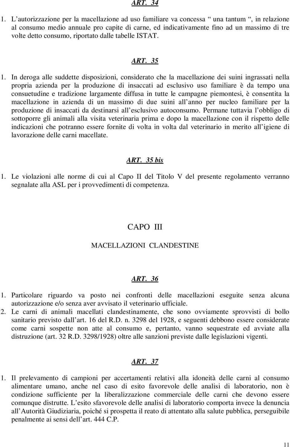 consumo, riportato dalle tabelle ISTAT. ART. 35 1.