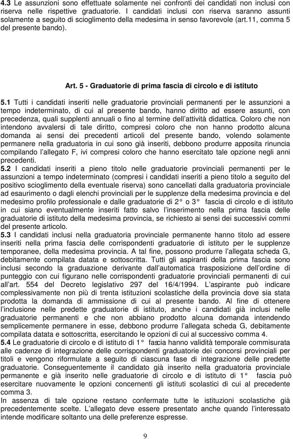 5 - Graduatorie di prima fascia di circolo e di istituto 5.