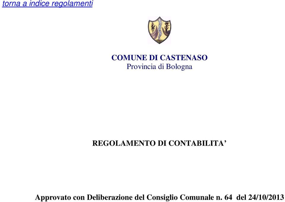 REGOLAMENTO DI CONTABILITA Approvato con