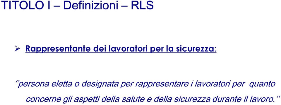 designata per rappresentare i lavoratori per quanto