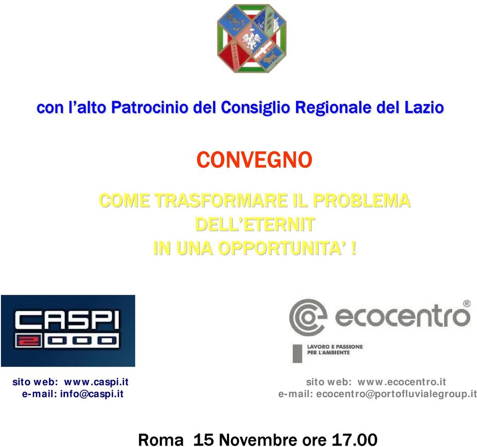 sito web: www.caspi.it e-mail: info@caspi.it sito web: www.ecocentro.