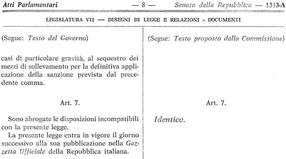 particolare gravità, al sequestro dei mezzi di sollevamento per la definitiva applicazione della sanzione prevista dal precedente