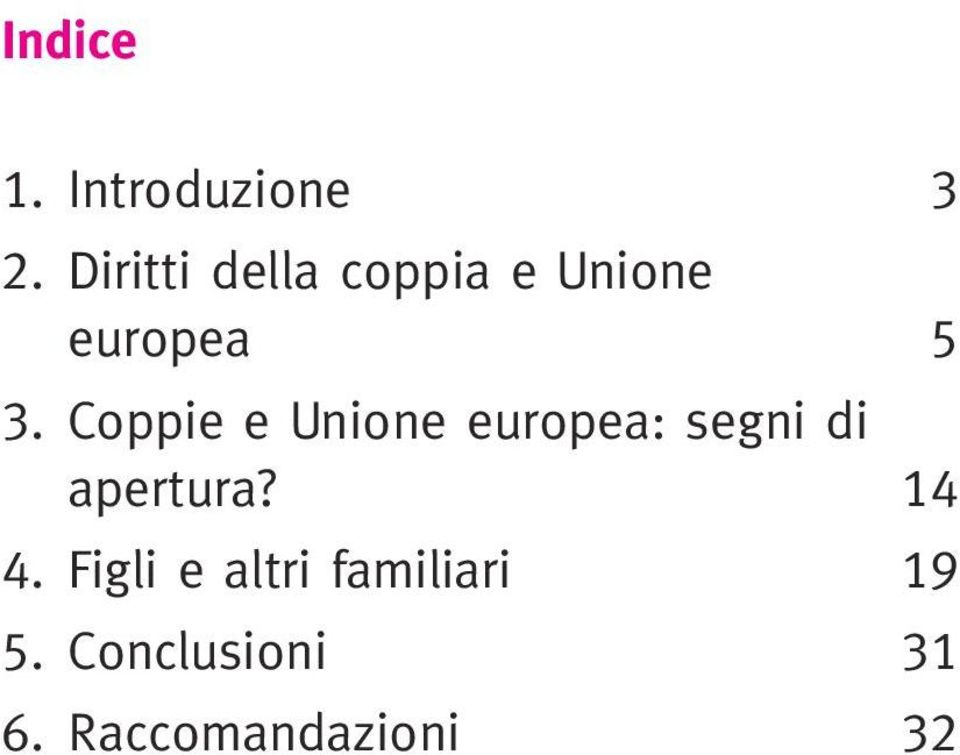 Coppie e Unione europea: segni di apertura?