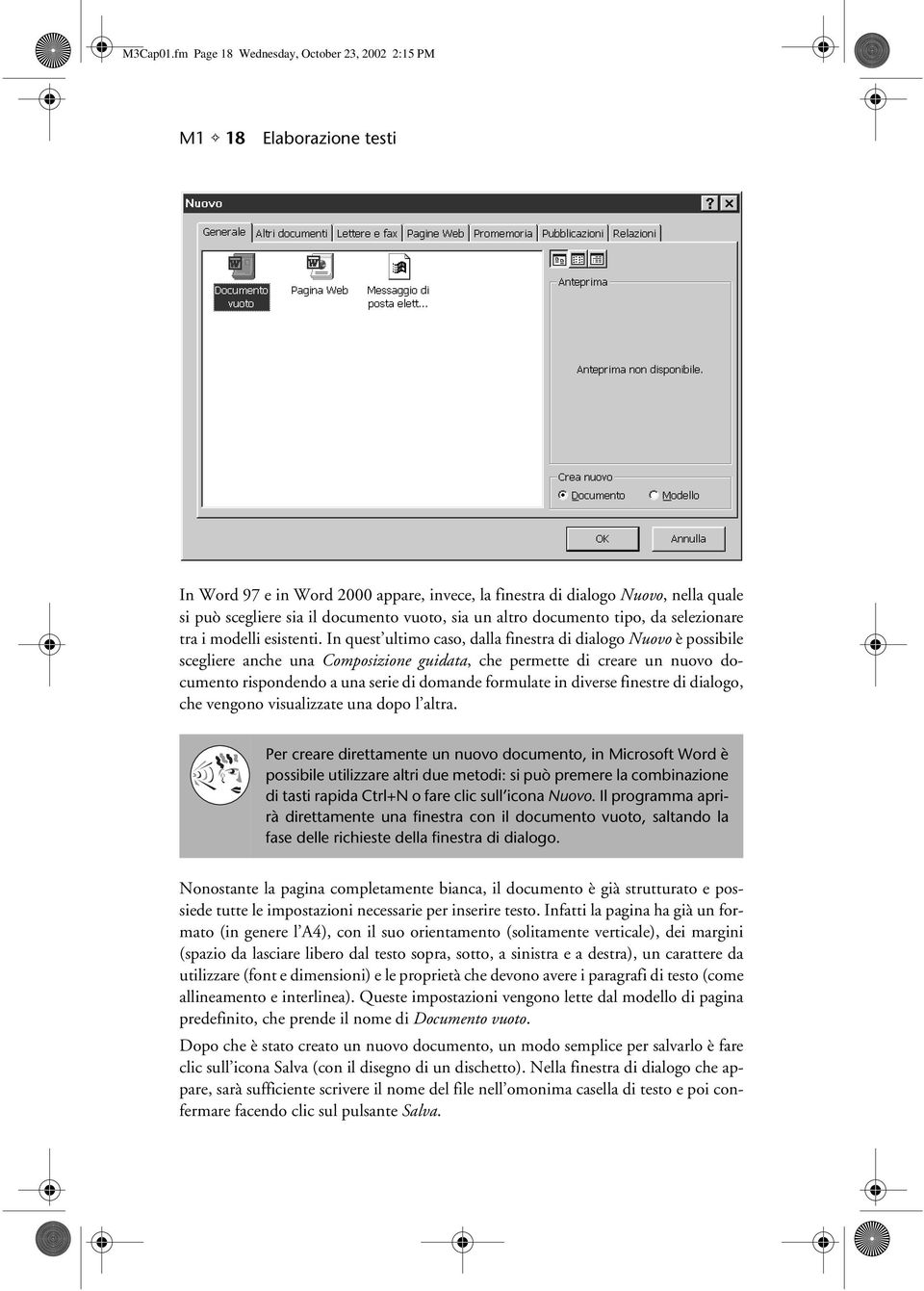 sia un altro documento tipo, da selezionare tra i modelli esistenti.