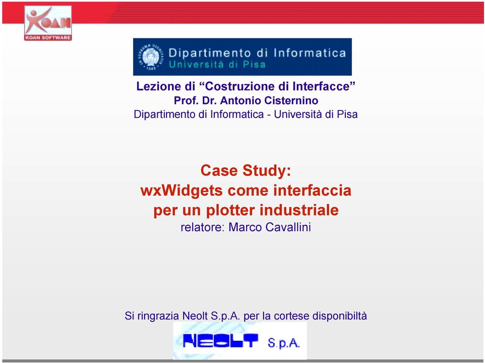 Pisa Case Study: wxwidgets come interfaccia per un plotter