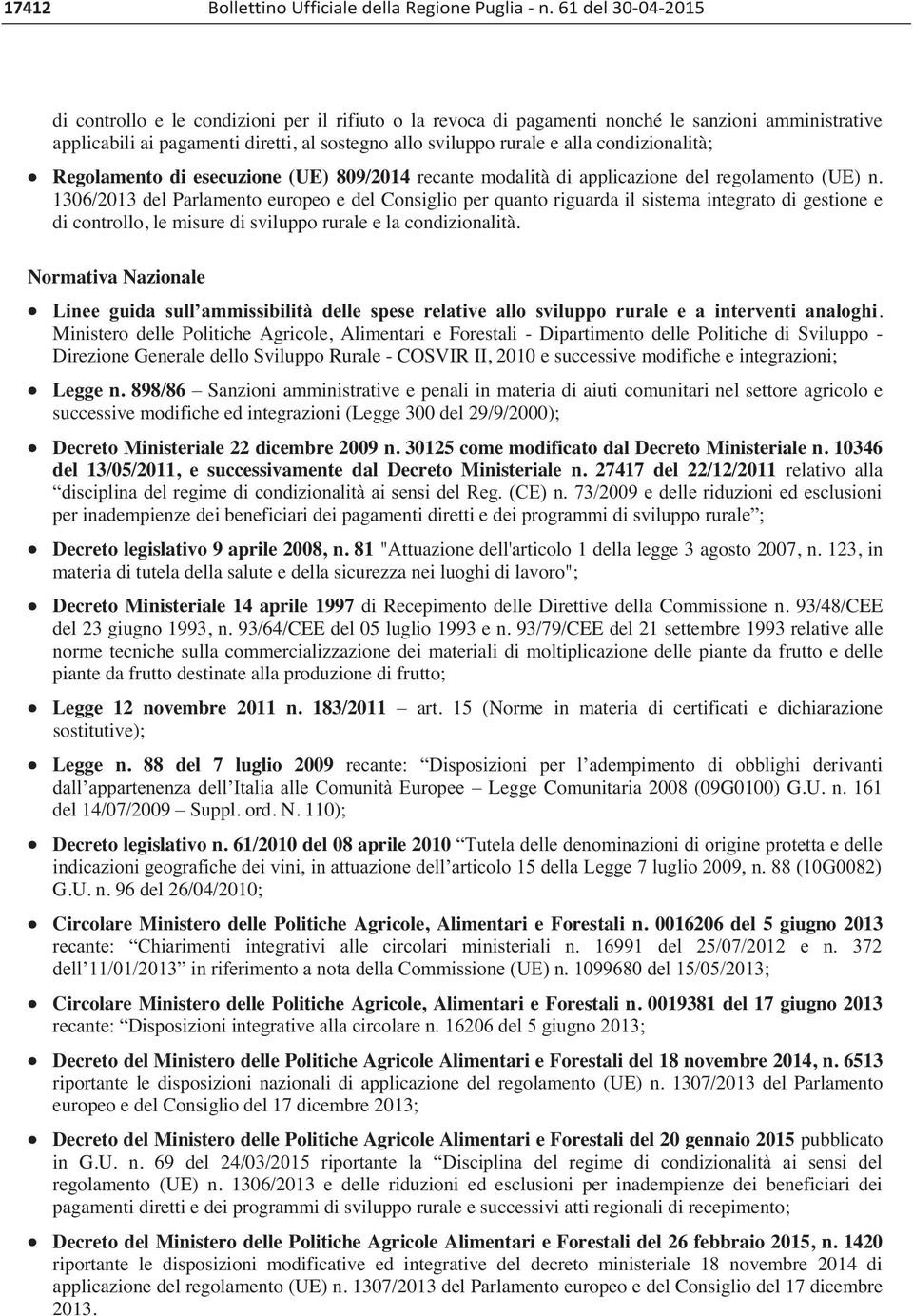 condizionalità; Regolamento di esecuzione (UE) 809/2014 recante modalità di applicazione del regolamento (UE) n.