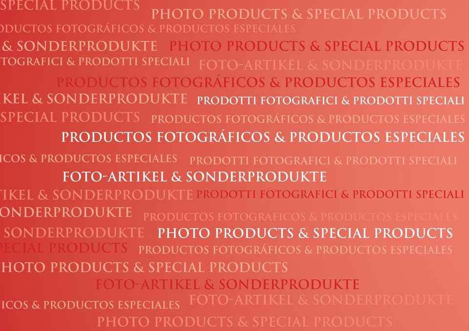 PRODUCTOS ESPECIALES PRODOTTI FOTOGRAFICI & PRODOTTI SPECIALI FOTO-ARTIKEL & SONDERPRODUKTE IKEL & SONDERPRODUKTE NDERPRODUKTE SONDERPRODUKTE ECIAL PRODUCTS icos & PRODUCTOS ESPECIALES PHOTO PRODUCTS