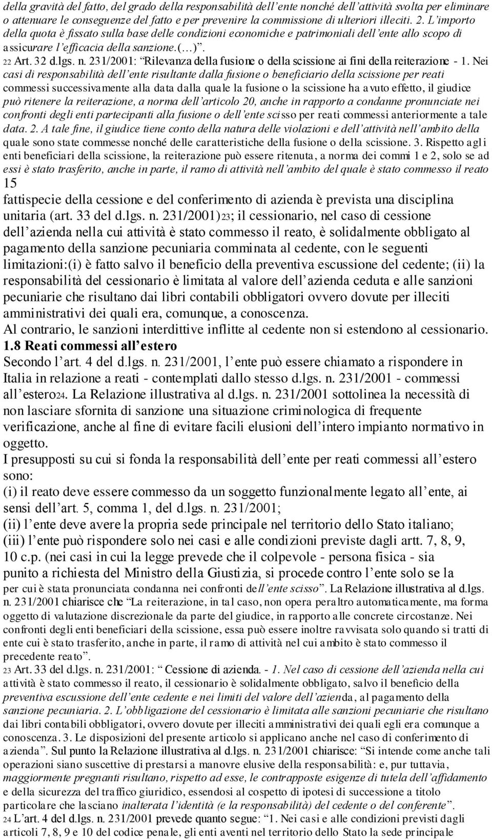 231/2001: Rilevanza della fusione o della scissione ai fini della reiterazione - 1.