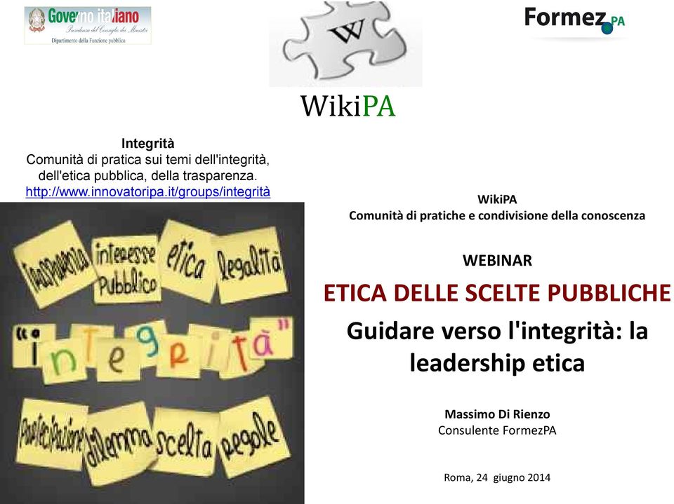 WikiPA Comunità di pratiche e condivisione della conoscenza WEBINAR ETICA